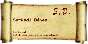 Sarkadi Dénes névjegykártya